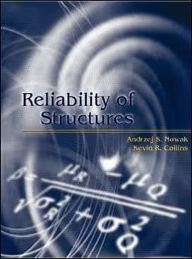 󾕇 Nowak A. S., Reliability of Structures, 2000 - دانلود کتاب های دانشگاهی