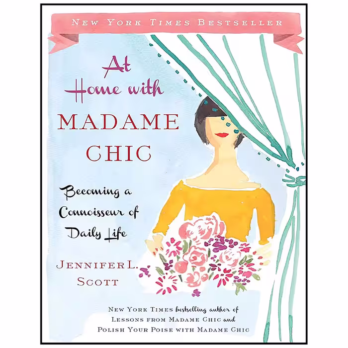 کتاب At Home with Madame Chic اثر Jennifer L. Scott انتشارات Simon &amp; Schuster