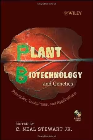 [PDF] دانلود کتاب Plant Biotechnology And Genetics - Principles, Techniques, And Applications, 2008