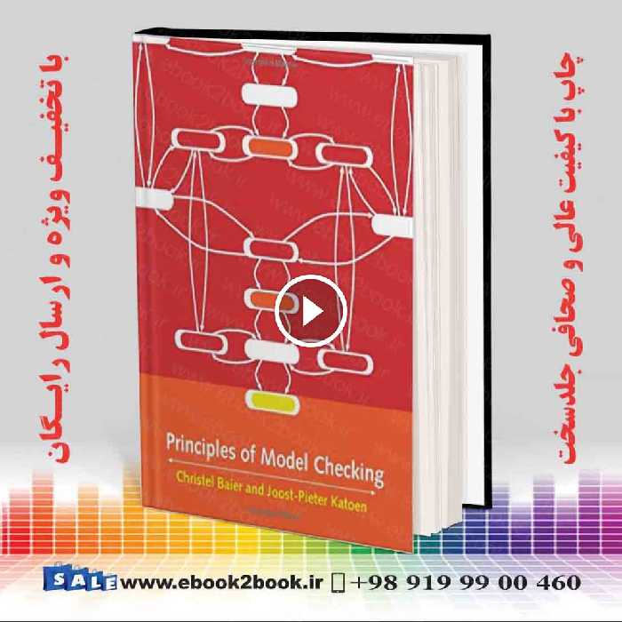 Principles of Model Checking (The MIT Press)