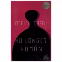 کتاب No Longer Human دیگر انسان نیست اثر اوسامو دازای