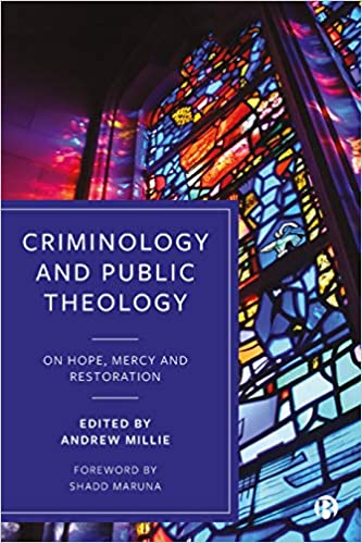 خرید و دانلود نسخه کامل کتاب Criminology and Public Theology: On Hope, Mercy and Restoration[2020] - PDF