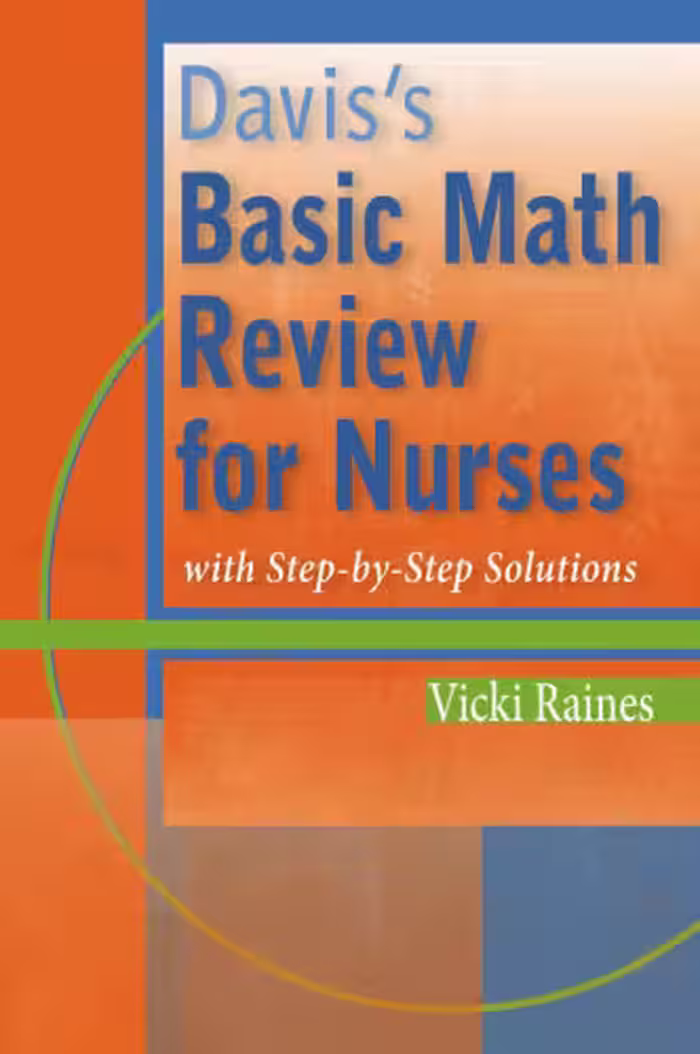 خرید و دانلود نسخه کامل کتاب Davis's Basic Math Review for Nurses with Step-by-Step Solutions