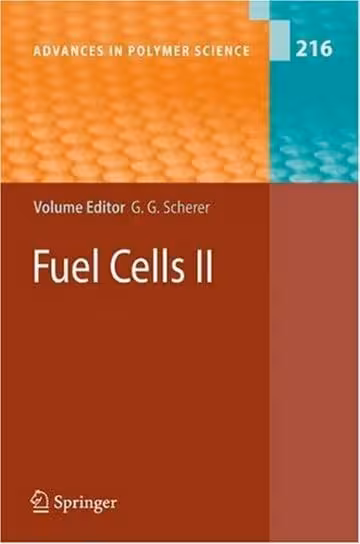 󾕇 دانلود کتاب Fuel Cells II, Gerhard Maier, 2008 - دانلود کتاب های دانشگاهی