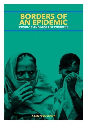  دانلود کتاب Borders Of An Epidemic - Covid 19 And Migrant Workers, 2020 - دانلود کتاب های دانشگاهی