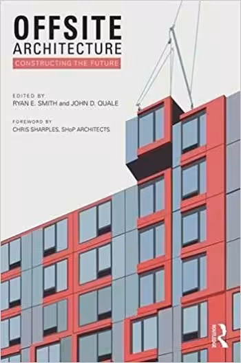 󾕇 دانلود کتاب Offsite Architecture: Constructing the future - دانلود کتاب های دانشگاهی