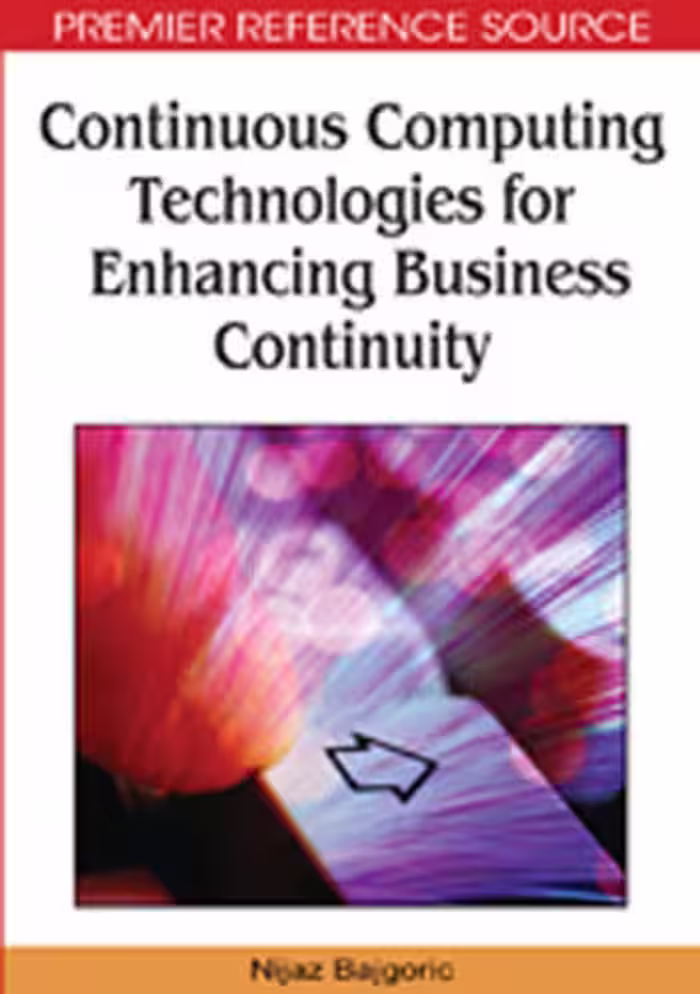 خرید و دانلود نسخه کامل کتاب Continuous Computing Technologies for Enhancing Business Continuity