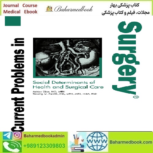 Current Problems in Surgery Volume 57 Issue 1 to 12 202