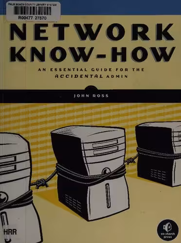 خرید و دانلود نسخه کامل کتاب Network Know-How: An Essential Guide for the Accidental Admin