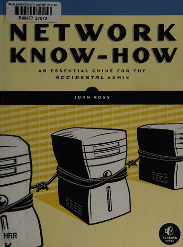 خرید و دانلود نسخه کامل کتاب Network Know-How: An Essential Guide for the Accidental Admin