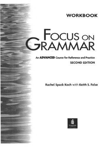 خرید و دانلود نسخه کامل کتاب Longman Focus on Grammar Workbook 5.(Advanced)