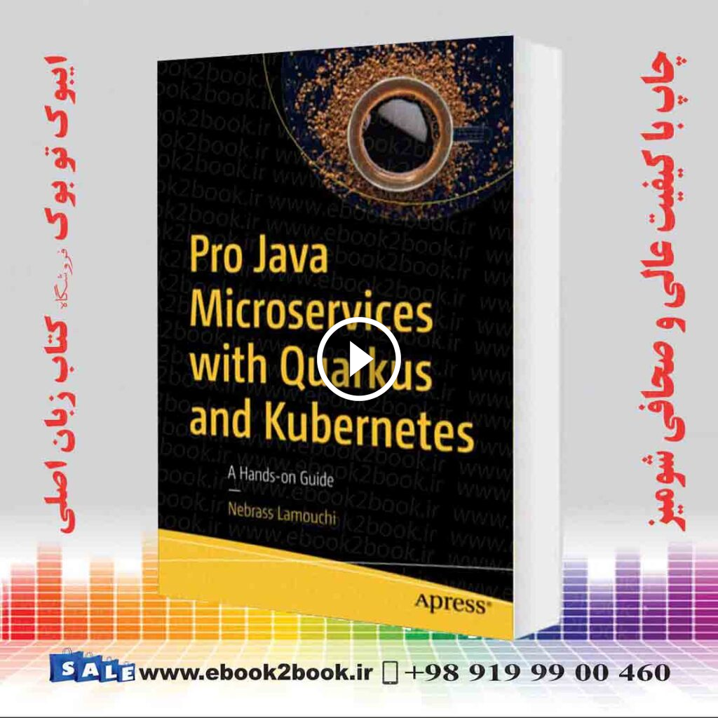 Pro Java Microservices with Quarkus and Kubernetes