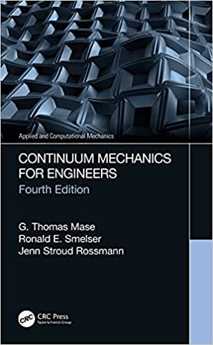 خرید و دانلود نسخه کامل کتاب Continuum Mechanics for Engineers (4th Edition) [2020] - PDF