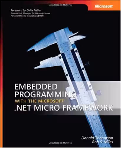 خرید و دانلود نسخه کامل کتاب Embedded Programming with the Microsoft .NET Micro Framework
