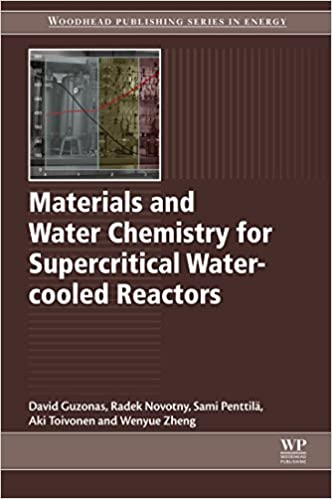  دانلود کتاب Materials And Water Chemistry For Supercritical Water-Cooled Reactors, 2017 - دانلود کتاب های دانشگاهی