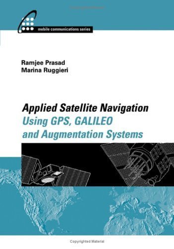  دانلود کتاب Applied Satellite Navigation Using Gps, Galileo, And Augmentation Systems, 2005 - دانلود کتاب های دانشگاهی