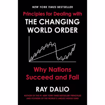 کتاب Principles for Dealing with the Changing World Orde اثر Ray Dalio انتشارات Avid Reader Press 