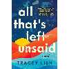 کتاب All That,s Left Unsaid اثر Tracey Lien انتشارات William Morrow