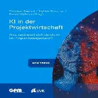 خرید و دانلود نسخه کامل کتاب KI in der Projektwirtschaft : Was verändert sich durch KI im Projektmanagement?