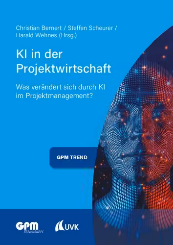 خرید و دانلود نسخه کامل کتاب KI in der Projektwirtschaft : Was verändert sich durch KI im Projektmanagement?