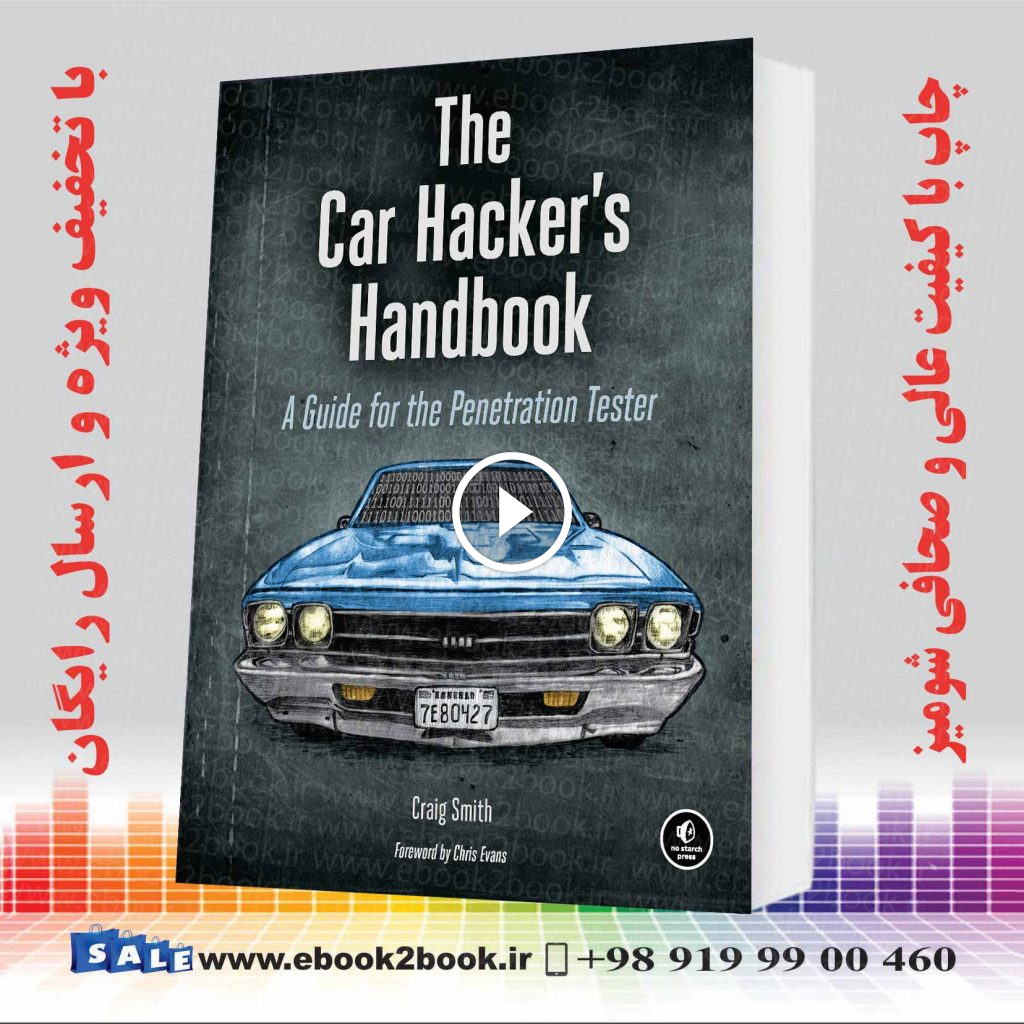 The Car Hacker’s Handbook : A Guide for the Penetration Tester