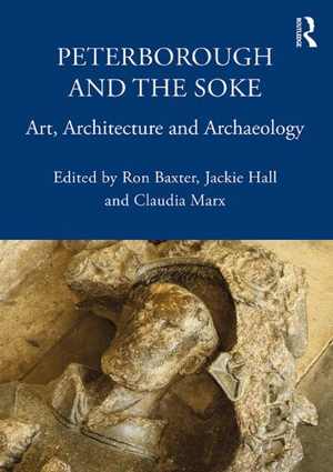 [PDF] دانلود کتاب Peterborough And The Soke - Art, Architecture And Archaeology, 2019