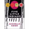 کتاب Five Little Indians اثر Michelle Good انتشارات Harper Perennial