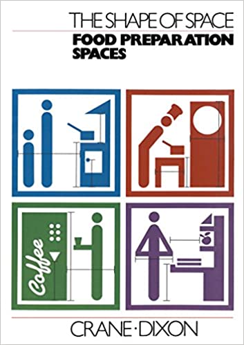  دانلود کتاب The Shape Of Space - Food Preparation Spaces, 1990 - دانلود کتاب های دانشگاهی