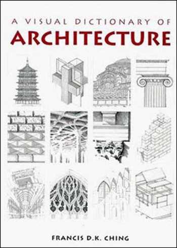  دانلود کتاب فرهنگ مصور معماری - A Visual Dictionary of Architecture - دانلود کتاب های دانشگاهی
