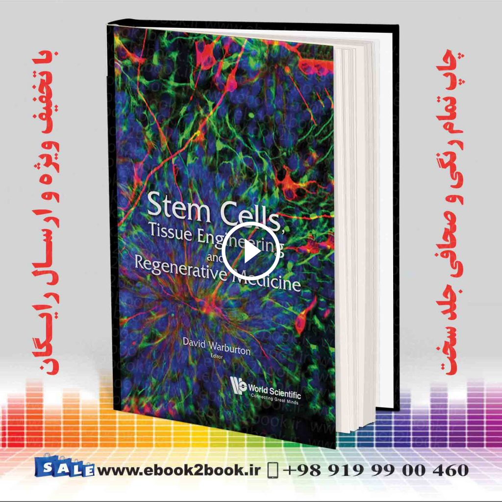 Stem Cells Tissue Engineering and Regenerative Medicine