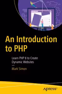 خرید و دانلود نسخه کامل کتاب An Introduction to PHP: Learn PHP 8 to Create Dynamic Websites