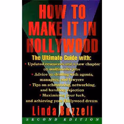کتاب How to Make it in Hollywood اثر Linda Buzzell انتشارات It Books