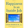کتاب Happiness Is an Inside Job اثر Sylvia Boorstein انتشارات Ballantine Books