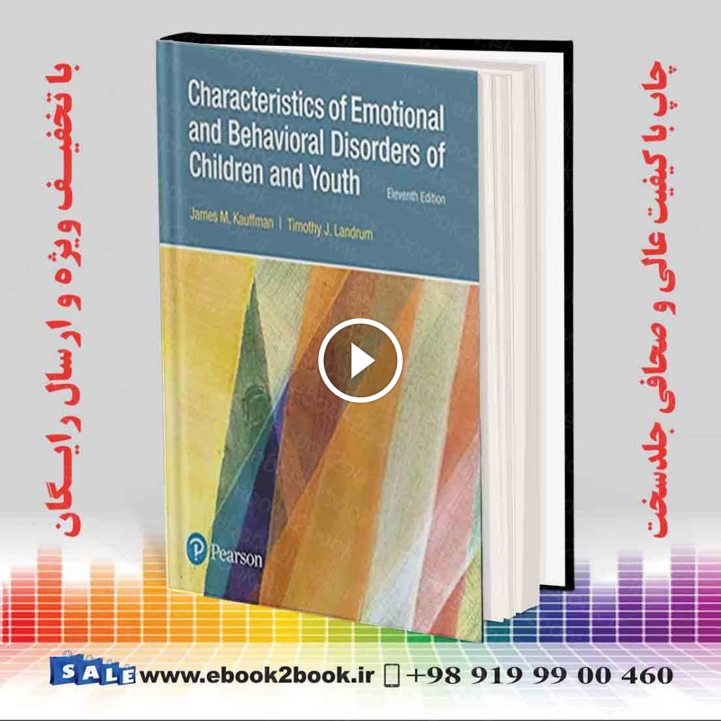 Characteristics of Emotional and Behavioral Disorders of Children and Youth 11th Edition