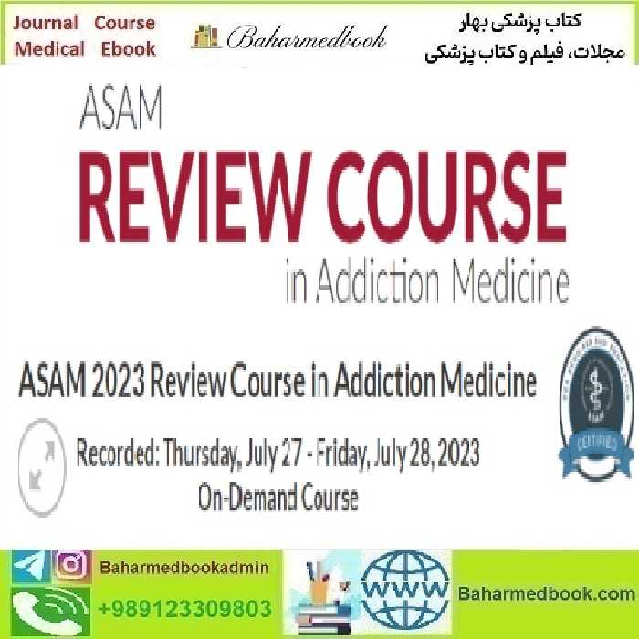 ASAM Virtual Review Course in Addiction Medicine 2023 vid