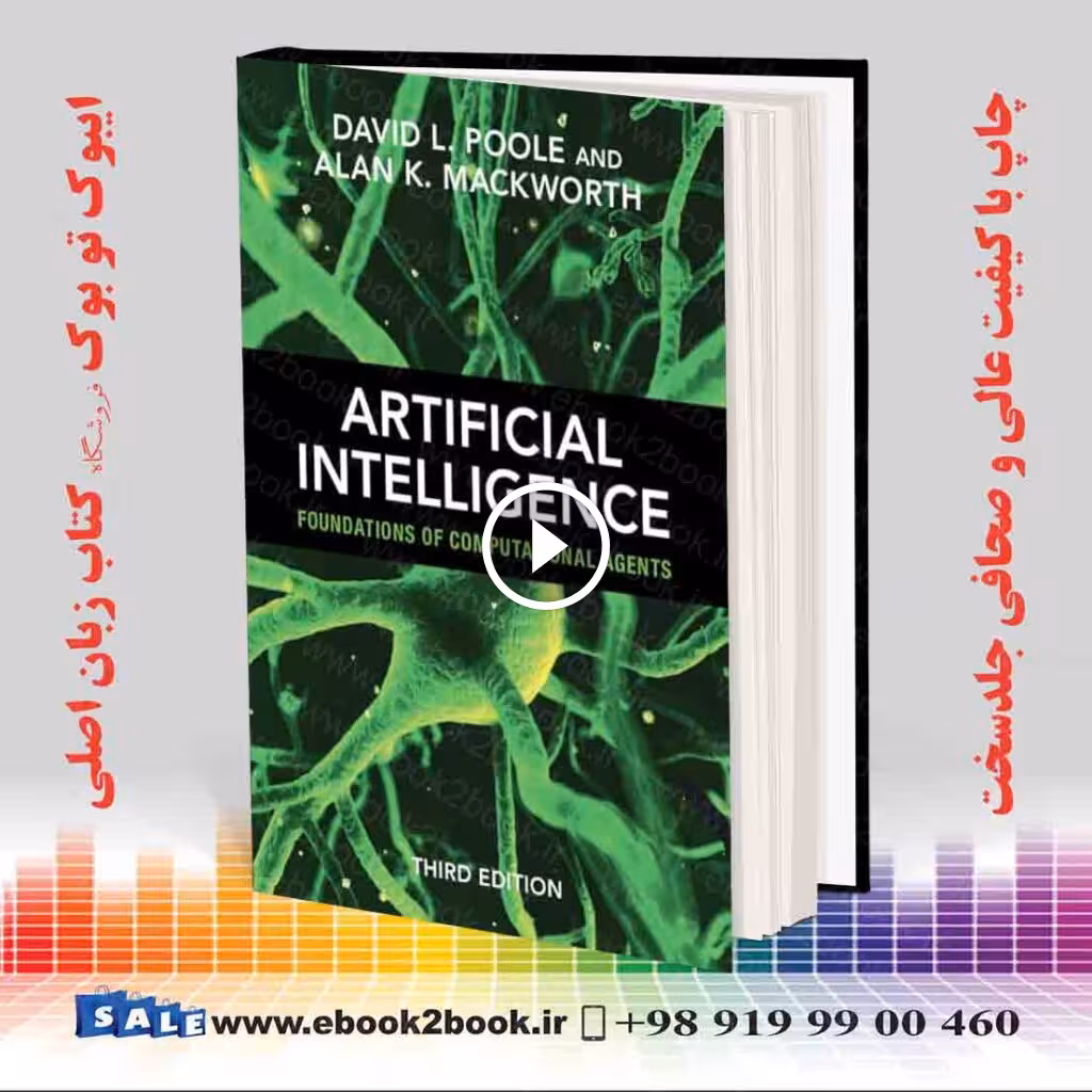 Artificial Intelligence: Foundations of Computational Agents 3rd Edition