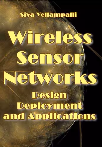 خرید و دانلود نسخه کامل کتاب Wireless Sensor Networks: Design, Deployment and Applications