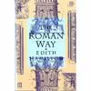 کتاب The Roman Way اثر Edith Hamilton انتشارات W. W. Norton &amp; Company