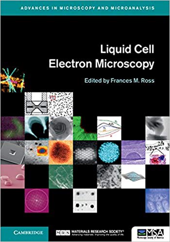 خرید و دانلود نسخه کامل کتاب Liquid Cell Electron Microscopy (Advances in Microscopy and Microanalysis)