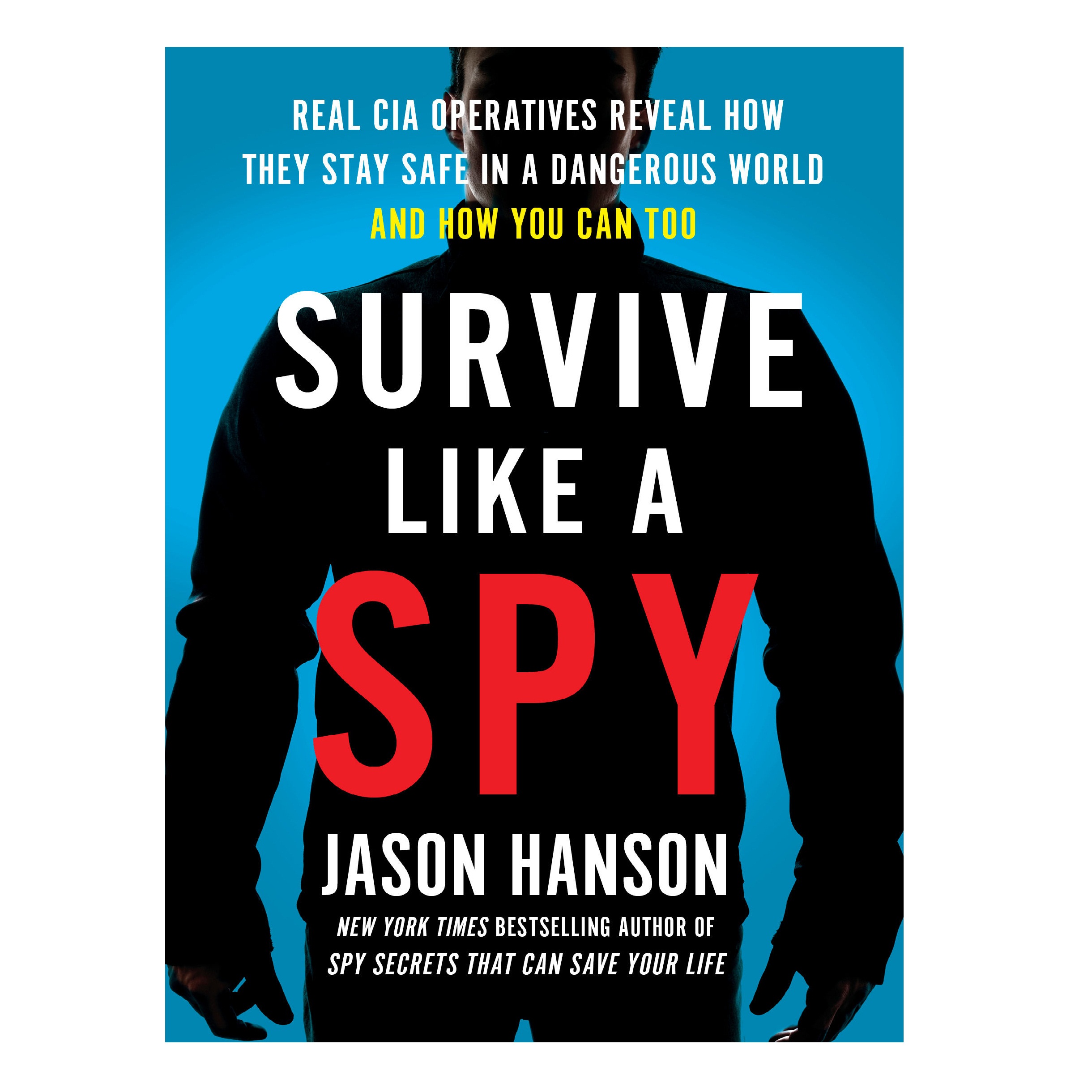 کتاب Survive Like a Spy اثر Jason Hanson انتشارات Penguin Audio