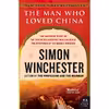 کتاب The Man Who Loved China اثر Simon Winchester انتشارات تازه ها