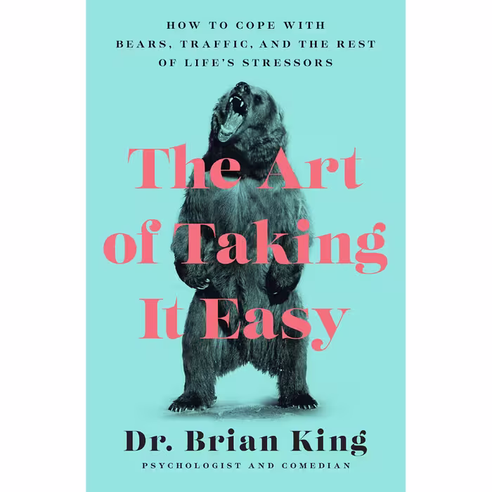 کتاب The Art of Taking It Easy اثر Brian King انتشارات Lightning Source Inc