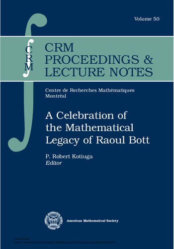 خرید و دانلود نسخه کامل کتاب A Celebration of the Mathematical Legacy of Raoul Bott