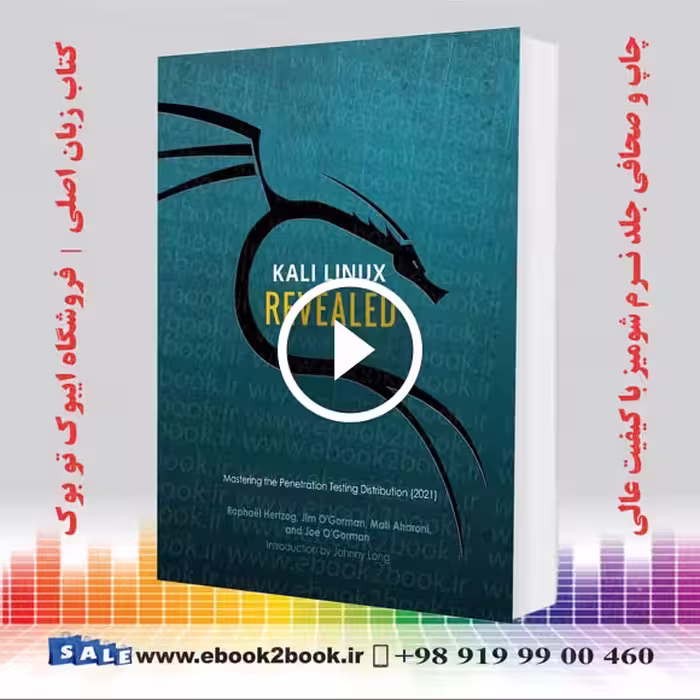 Kali Linux Revealed : Mastering the Penetration Testing Distribution