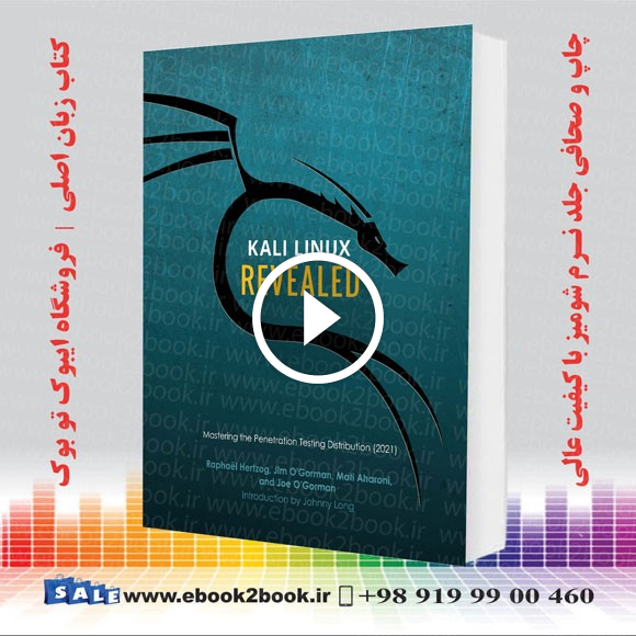 Kali Linux Revealed : Mastering the Penetration Testing Distribution