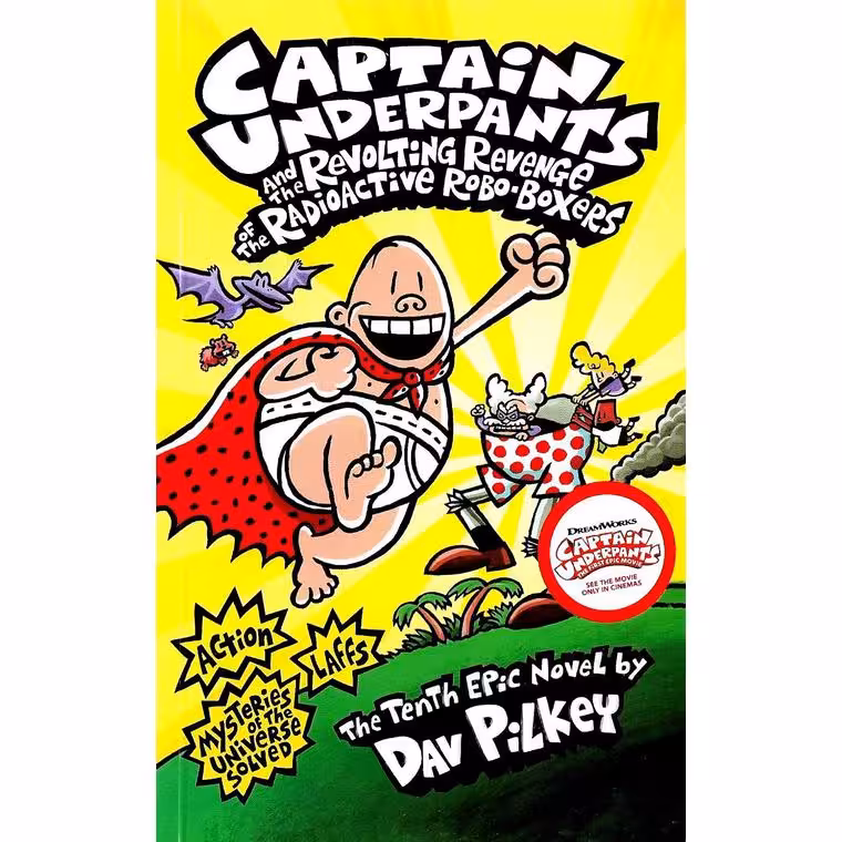 Captain Underpants and the Revolting Revenge of the Radioactive Robo Boxers_Captain Underpants 10