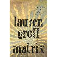 کتاب Matrix اثر Lauren Groff انتشارات Riverhead Books