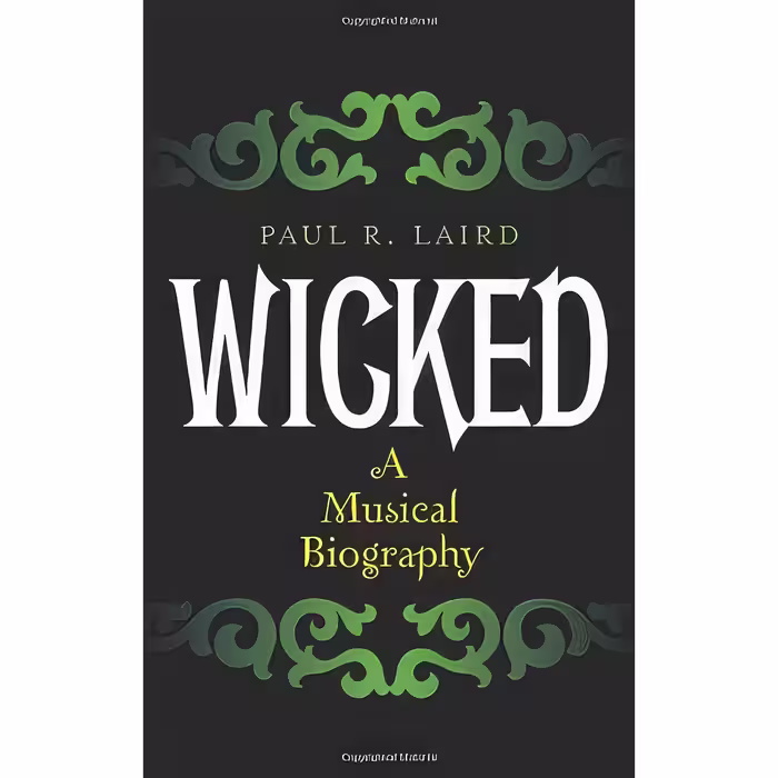 کتاب Wicked اثر Paul R. Laird انتشارات Scarecrow Press