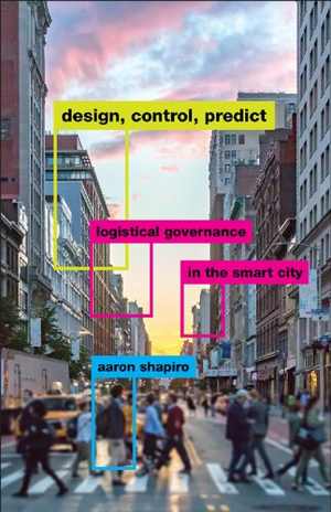 [PDF] دانلود کتاب Design, Control, Predict - Logistical Governance In The Smart City, 2020