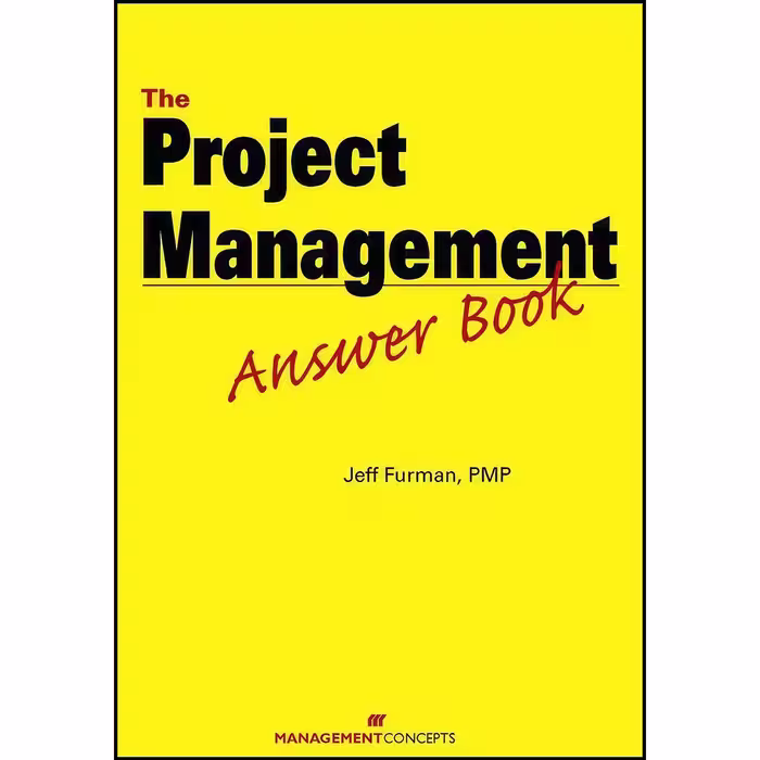 کتاب زبان اصلی The Project Management Answer Book اثر Jeff Furman and PMP
